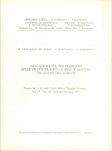 Libro, pubblicazione d epoca 1973 Manlio GIOVANELLI DE NORIS Trattamento fratture e pseudoartrosi del femore 1