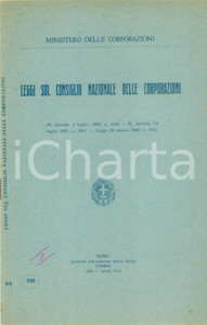 Documento originale, autentico 1930 ROMA MINISTERO DELLE CORPORAZIONI Leggi Consiglio Nazionale Corporazioni 1