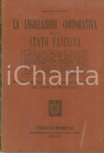 Libro, pubblicazione d epoca 1928 MANUALE HOEPLI Alberto PENNACHIO Legislazione corporativa Stato Fascista 1