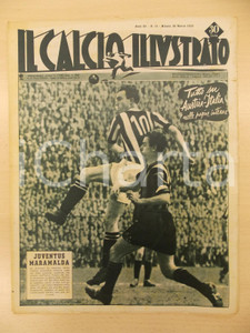 Giornale, rivista storica 1950 IL CALCIO ILLUSTRATO JUVENTUS maramalda contro l INTER Rivista anno XX n 13 1