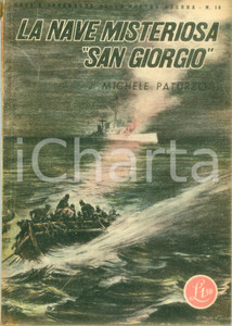 Libro, pubblicazione d epoca 1943 Michele PATURZO La nave misteriosa SAN GIORGIO ILLUSTRATO Propaganda 1