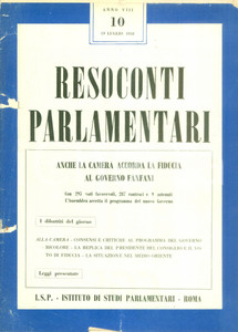Giornale, rivista storica 1958 RESOCONTI PARLAMENTARI Camera vota fiducia al Governo FANFANI 1