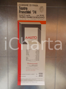 Materiale pubblicitario d’epoca 1973 PAVIA TEATRO FRASCHINI William SHAKESPEARE Amleto Manifesto cm 35 x 100 1