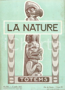 Giornale, rivista storica 1927 LA NATURE I totem della COLOMBIA britannica Rivista ILLUSTRATA 1