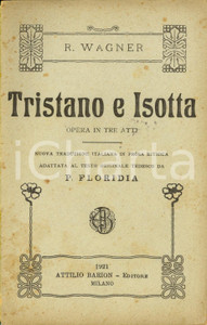 Oggetto da collezione cartaceo 1921 Richard WAGNER Tristano e Isotta  Opera in 3 atti Libretto ed. BARION 1