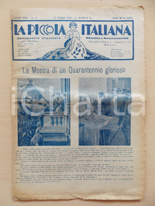 Giornale, rivista storica 1940 LA PICCOLA ITALIANA Mostra quarantennio di Regno di Vittorio Emanuele III 1