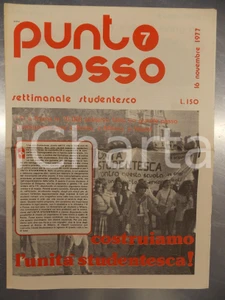 Giornale, rivista storica 1977 PUNTO ROSSO Settimanale studentesco Costruiamo unitÃ  studentesca in ITALIA 1