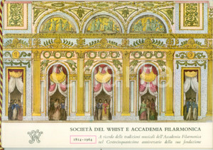 Libro, pubblicazione d epoca 1964 TORINO SocietÃ  Whist Accademia Filarmonica nelle sue tradizioni musicali 1