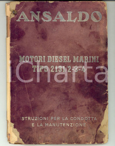 Libro, pubblicazione d epoca 1950 ca ANSALDO Motori Diesel marini tipo 2131/234 Libretto DANNEGGIATO 1
