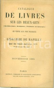 Libro, pubblicazione d epoca 1885 PARIS Librairie RAPILLY Catalogue livres sur les beauxarts Architecture 1