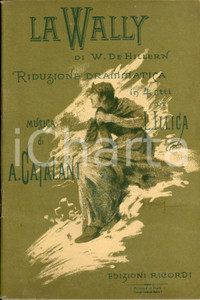 Oggetto da collezione cartaceo 1920 Alfredo CATALANI Luigi ILLICA La Wailly  Dramma Libretto RICORDI 1