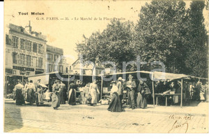 Cartolina originale da collezione 1906 MELUN FRANCE MarchÃ© de place PRASLIN Carte postale ANIMEE FP VG 1