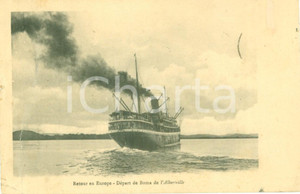 Cartolina originale da collezione 1915 ca CONGO BELGA Piroscafo ALBERTVILLE parte per l EUROPA Cartolina FP NV 1