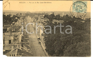Cartolina originale da collezione 1906 MELUN FRANCE Vue sur la rue SAINTBARTHELEMY Carte postale VINTAGE 1