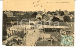 Cartolina originale da collezione 1906 MELUN FRANCE Vue sur SAINTBARTHELEMY Carte postale VINTAGE 1