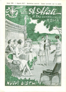 Materiale pubblicitario d’epoca Agosto 1927 ROMA Ditta Cav. ALATI Dischi celebritÃ  Listino mensile ILLUSTRATO 1