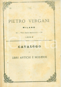 Libro, pubblicazione d epoca 1884 TORINO Libreria Pietro VERGANI Catalogo di libri antichi e moderni 1