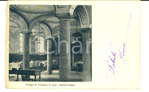 Cartolina originale da collezione 1905 LODI Collegio SAN FRANCESCO Refettorio Cartolina timbro Direzione Collegio 1