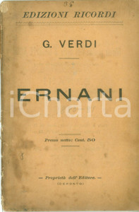 Oggetto da collezione cartaceo 1900 ca Giuseppe VERDI Ernani Libretto edizioni RICORDI DANNEGGIATO 1