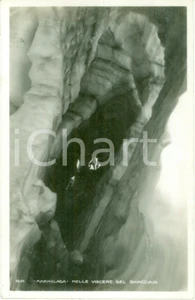 Cartolina originale da collezione 1935 ca MARMOLADA BL Scalatori nelle viscere del ghiacciaio Cartolina FP VG 1