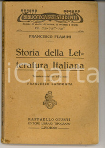 Libro, pubblicazione d epoca 1928 Francesco FLAMINI Storia della letteratura italiana Ed. Raffaello GIUSTI 1