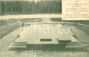Cartolina originale da collezione 1922 COMPIEGNE FRANCE Monument de l Armistice Cartolina FP NV 1