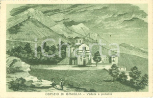 Cartolina originale da collezione 1927 GRAGLIA BI Veduta a ponente dell Ospizio Cartolina ILLUSTRATA FP VG 1