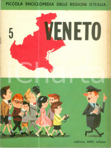 Libro, pubblicazione d epoca 1963 PICCOLA ENCICLOPEDIA Regioni d Italia VENETO Volumetto ILLUSTRATO 1