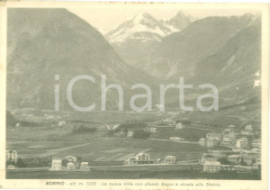 Cartolina originale da collezione 1942 BORMIO SO Le ville con sfondo BAGNI e strada allo STELVIO Cartolina FG VG 1