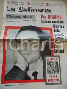 Giornale, rivista storica 1960 LA SETTIMANA PARLAMENTARE Stop ai lavori all aeroporto di FIUMICINO nÂ° 36 1