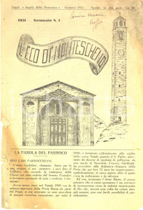 Giornale, rivista storica 1951 L ECO DI MONTESCHENO Sull asilo infantile BALDI Giornale nÂ° 1 DANNEGGIATO 1