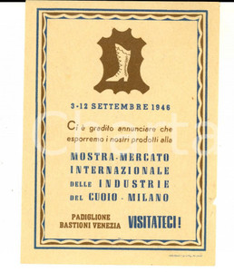 Documento originale, autentico 1946 MILANO Mostra INDUSTRIE DEL CUOIO  Padiglione BASTIONI VENEZIA Biglietto 1