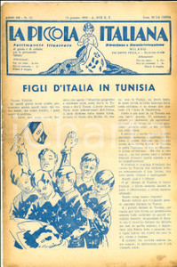 Giornale, rivista storica 1940 LA PICCOLA ITALIANA Figli d Italia in Tunisia Rivista DANNEGGIATA 1