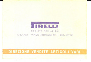 Materiale pubblicitario d’epoca 1960 ca MILANO Società  per azioni PIRELLI Biglietto pubblicitario 13x9 cm 1