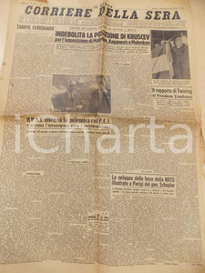 Giornale, rivista storica 1956 CORRIERE DELLA SERA  Indebolita la posizione di KRUSCEV Giornale 1
