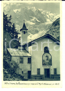 Cartolina originale da collezione 1940 ca COURMAYEUR AO Santuario NOTRE DAME DE LA GUERISON e Monte BIANCO FG NV 1