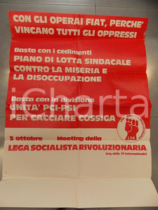 Materiale pubblicitario d’epoca 1977 LEGA SOCIALISTA RIVOLUZIONARIA Meeting pro operai FIAT Manifesto 68x90 cm 1