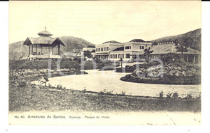 Cartolina originale da collezione 1910 SANTOS BRAZIL Arredores  GUARUJA Parque do Hotel VINTAGE postcard 1