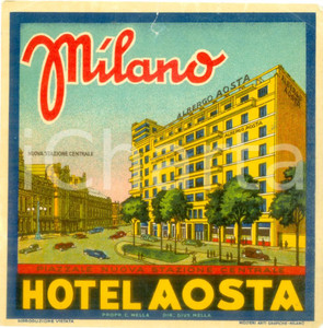 Materiale pubblicitario d’epoca 1935 ca MILANO Hotel AOSTA Nuova Stazione Centrale Etichetta ILLUSTRATA Strappo 1
