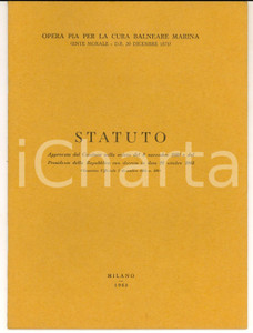 Materiale pubblicitario d’epoca 1963 CELLE LIGURE Opera Pia per la Cura Balneare Marina  Statuto 20 pp. 1