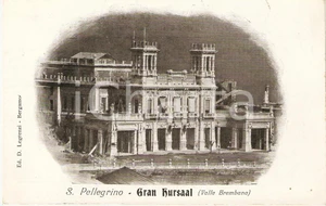 Cartolina originale da collezione 1907 SAN PELLEGRINO TERME BG Panorama con GRAN KURSAAL Cartolina FP VG 1