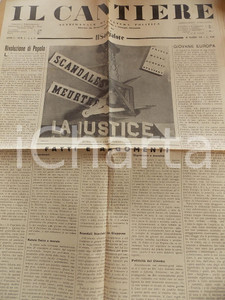 Giornale, rivista storica 1934 IL CANTIERE La giustizia francese é guasta Giornale politico Anno I n° 2 1