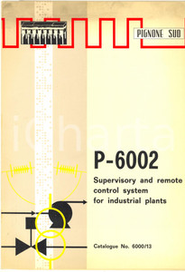 Materiale pubblicitario d’epoca 1970 ca BARI PIGNONE SUD Supervisory control system P6002 Catalogue 1