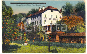 Cartolina originale da collezione 1915 ca CHIUSA BZ L albergo ristorante KRONE Cartolina FP NV 1