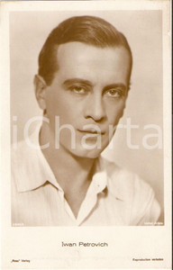 Cartolina originale da collezione 1935 ca CINEMA Attore Ivan PETROVICH Ritratto Cartolina FP NV 1