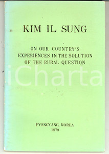 Libro, pubblicazione d epoca 1979 KOREA KIM IL SUNG On our country s experiences solution of rural question 1