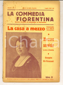 Giornale, rivista storica 1927 LA COMMEDIA FIORENTINA Giuseppina VITIPIERAZZUOLI La casa a mezzo Rivista 1