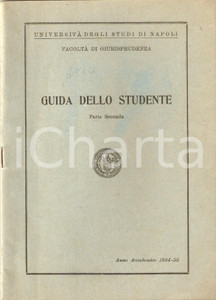 Libro, pubblicazione d epoca 19541955 UNIVERSITA  NAPOLI Guida dello studente  Parte seconda GIURISPRUDENZA 1