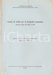 Libro, pubblicazione d epoca 1958 Carmelo COLAMONICO Studio per geografia economica Attività dal 1954 al 1957 1