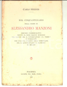 Libro, pubblicazione d epoca 1923 Carlo STEINER Nel cinquantenario della morte di Manzoni Invio AUTOGRAFO 1
